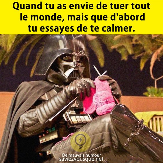 Quand tu as envie de tuer tout le monde, mais que d&#039;abord tu essayes de te calmer.