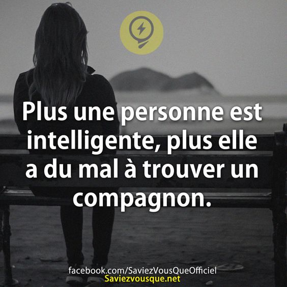 Plus une personne est intelligente, plus elle a du mal à trouver un compagnon.