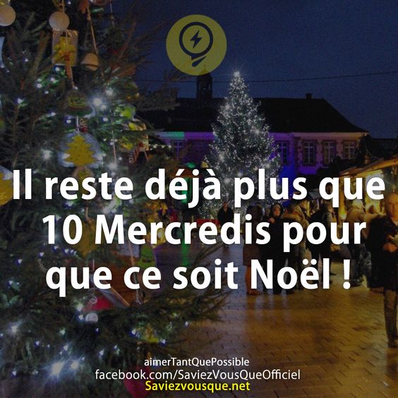 Il reste déjà plus que 10 Mercredis pour que ce soit Noël !