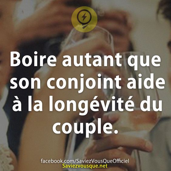 Boire autant que son conjoint aide à la longévité du couple.
