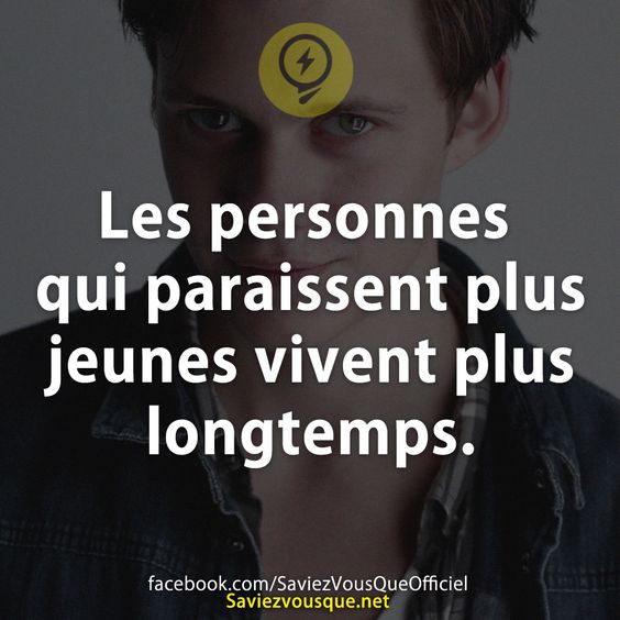 Les personnes qui paraissent plus jeunes vivent plus longtemps.