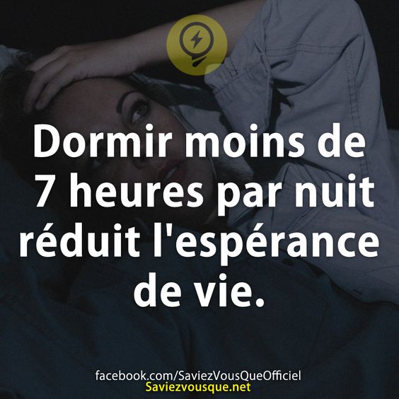 Dormir moins de 7 heures par nuit réduit l&#039;espérance de vie.