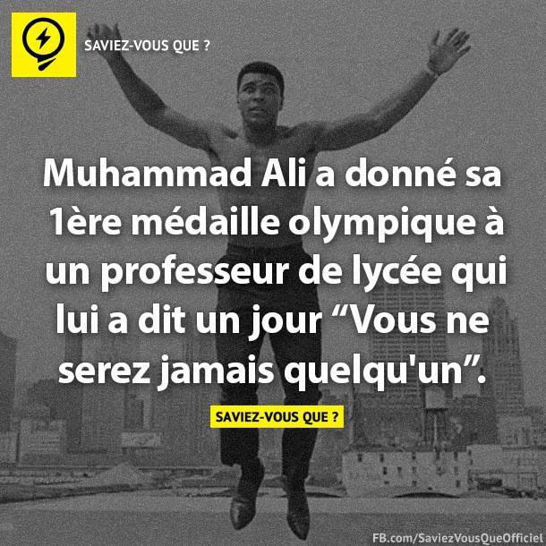 Muhammad Ali a donné sa 1ère médaille olympique à un professeur de lycée qui lui a dit un jour « Vous ne serez jamais quelqu’un ».