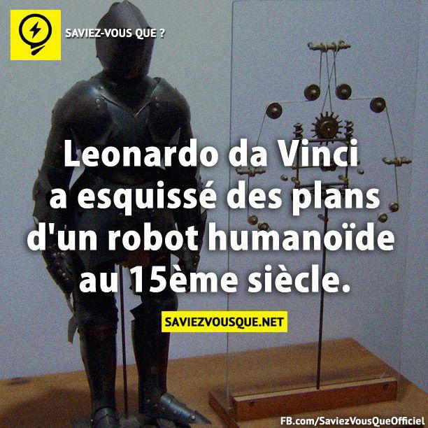 Leonardo da Vinci a esquissé des plans d’un robot humanoïde au 15ème siècle.