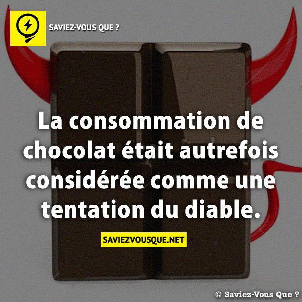 La consommation de chocolat était autrefois considérée comme une tentation du diable.