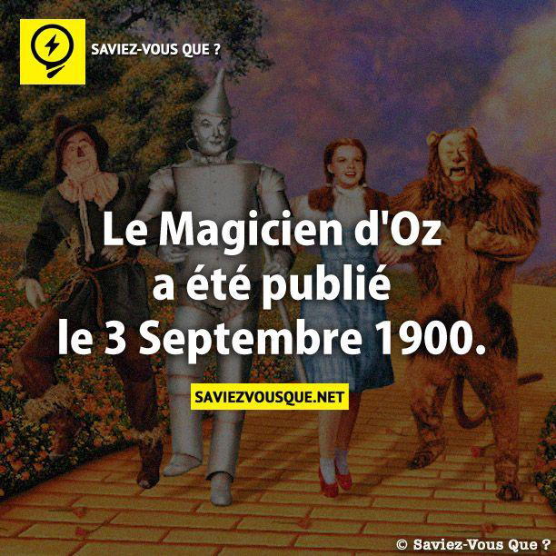 Le Magicien d’Oz a été publié le 3 Septembre 1900.