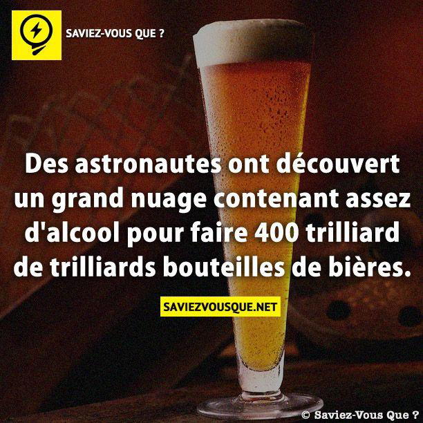 Des astronautes ont découvert un grand nuage contenant assez d’alcool pour faire 400 trilliard de trilliards bouteilles de bières.