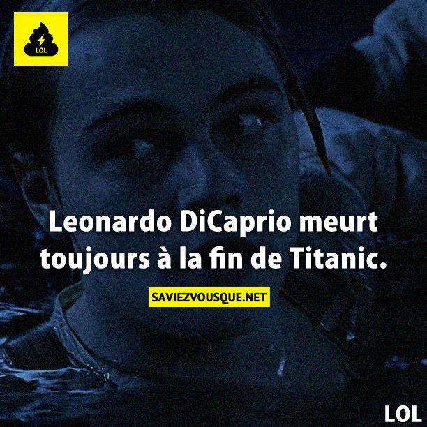Leonardo DiCaprio meurt toujours à la fin de Titanic.