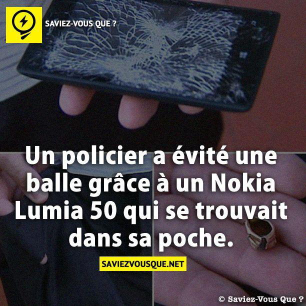 Un policier a évité une balle grâce à un Nokia Lumia 50 qui se trouvait dans sa poche.