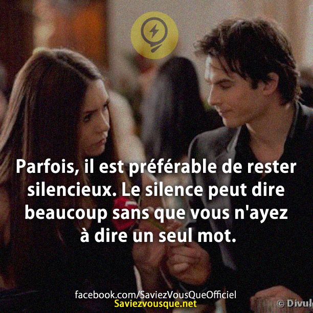 Parfois Il Est Pr F Rable De Rester Silencieux Le Silence Peut Dire