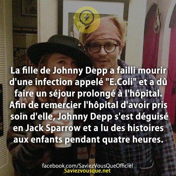 La fille de Johnny Depp a failli mourir d’une infection appelé « E.Coli » et a dû faire un séjour prolongé à l’hôpital. Afin de remercier l’hôpital d’avoir pris soin d’elle, Johnny Depp s’est déguisé en Jack Sparrow et a lu des histoires aux enfants pendant quatre heures.