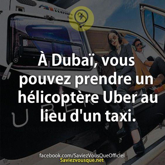 À Dubaï, vous pouvez prendre un hélicoptère Uber au lieu d’un taxi.