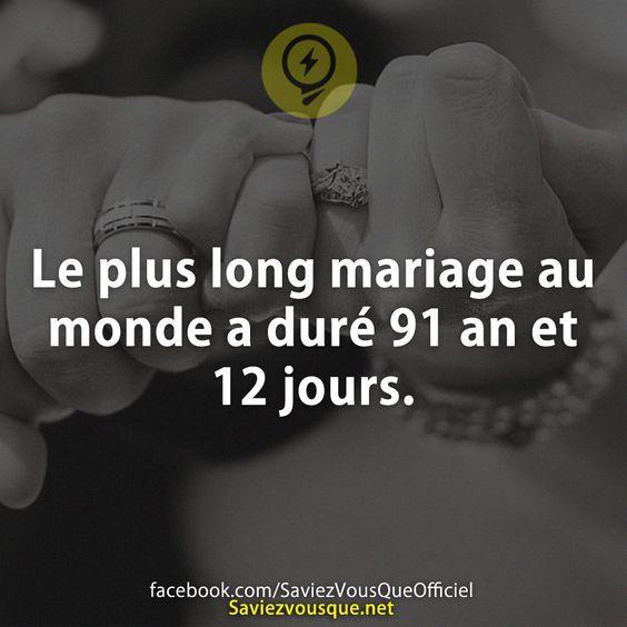 Le plus long mariage au monde a duré 91 an et 12 jours.