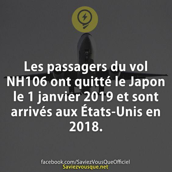 Les passagers du vol NH106 ont quitté le Japon le 1 janvier 2019 et sont arrivés aux États-Unis en 2018.